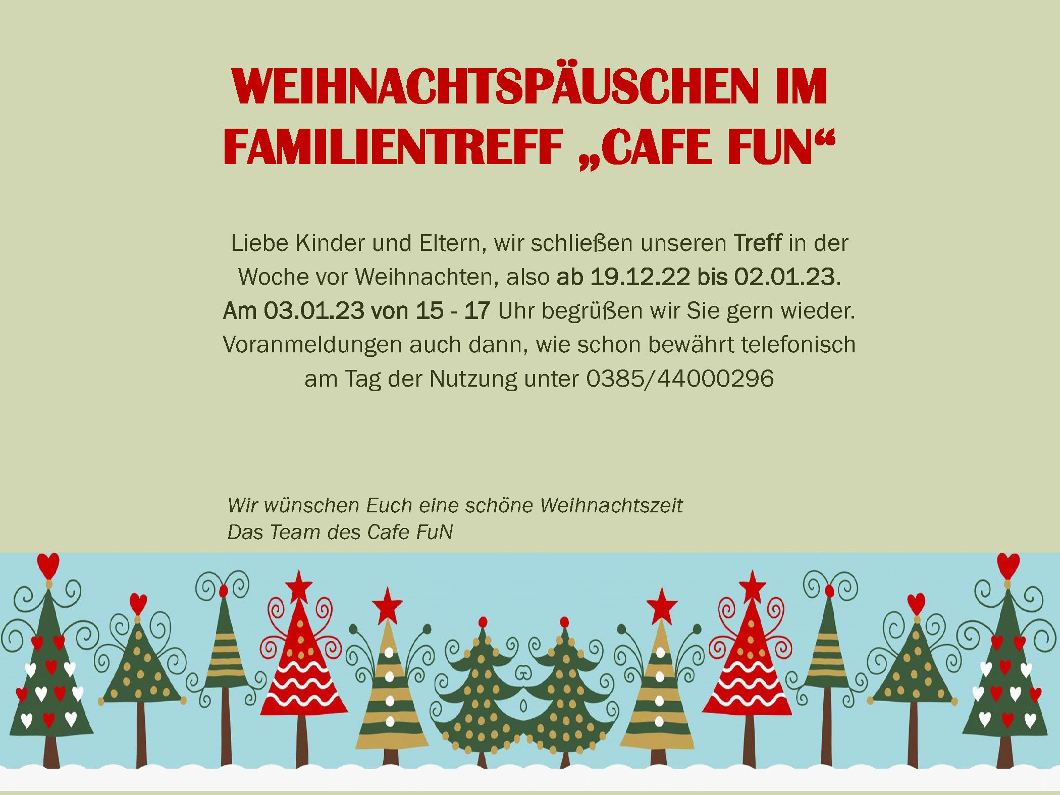 Poster zur Schließung des Familientreff 'Cafe Fun' über Weihnachten.
