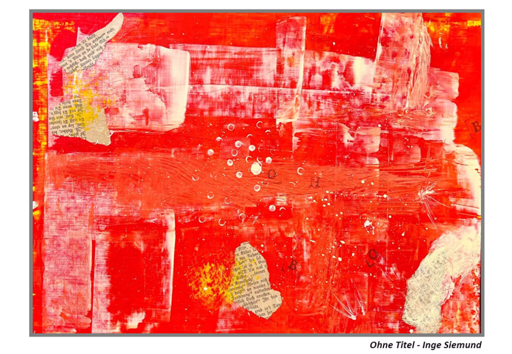 Abstraktes Kunstwerk mit dominierenden Rot- und Wei&szlig;t&ouml;nen, betitelt 'Ohne Titel' von Inge Siemund. Es enth&auml;lt Textfragmente und kreisf&ouml;rmige Muster.