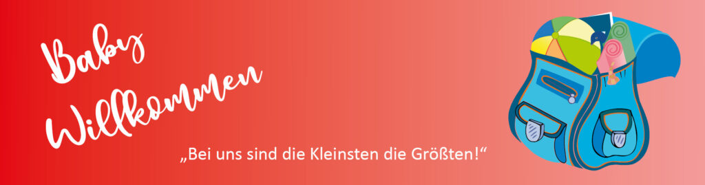 Grafik mit Schriftzug 'Baby Willkommen' und einem bunten Rucksack.