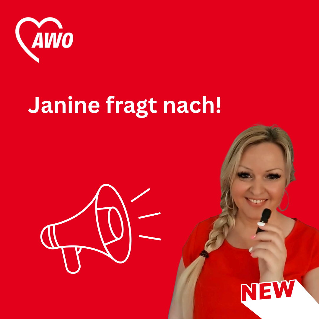 Eine Frau auf einem roten Hintergrund mit Mikrofon, daneben Text: 'Janine fragt nach!' und AWO-Logo.